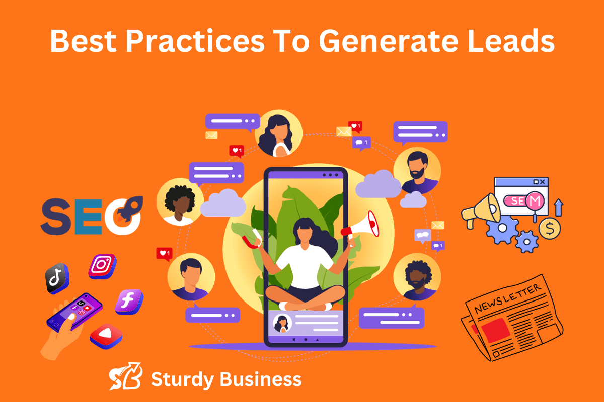 This image has the Best Practices To Generate Leads.